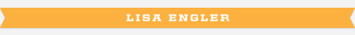 Lisa Engler Blog